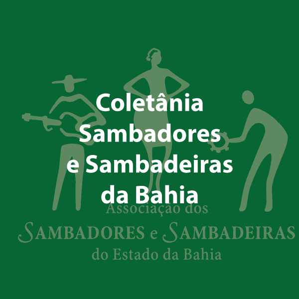 COLETÂNEA SAMBADORES E SAMBADEIRAS DA BAHIA