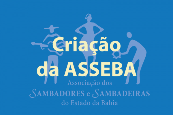 CRIAÇÃO DA ASSEBA